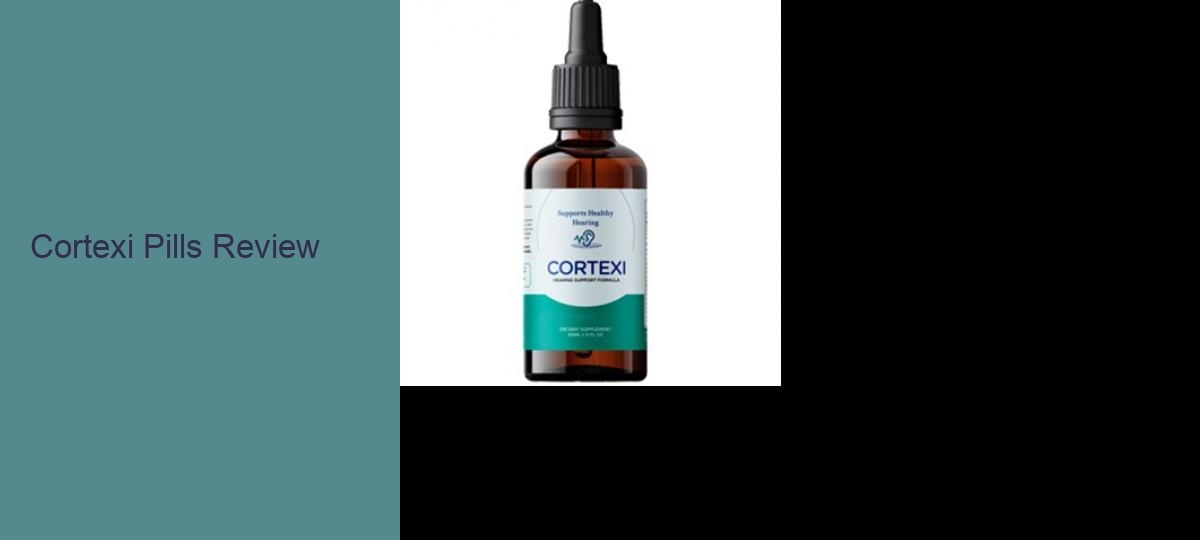 Cortexi Pills Review